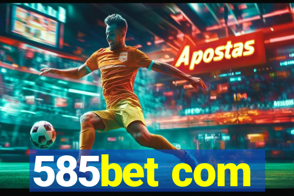 585bet com